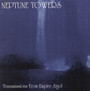 Transmissions From Empire Algol - Neptune Towers