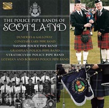 Police Pipe Bands Of Scotland - Weatherston / Macleod / Macdonald / McColl / Mathieson / Car