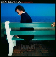 Silk Degrees - Boz Scaggs