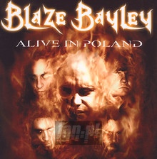 Alive In Poland - Blaze Bayley - bigger Alive In Poland - Blaze Bayley