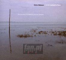 In ST. Cuthbert's Time - Chris Watson