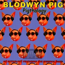 Pigthology - Blodwyn Pig