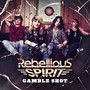 Gamble Shot - Rebellious Spirit