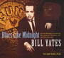 Blues Like Midnight - Bill Yates