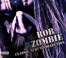 Classic Album Collection - Rob Zombie