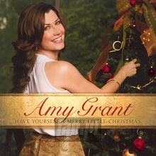 Have Yourself A Merr - Amy Grant - bigger Have Yourself A Merr - Amy Grant