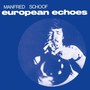 European Echoes - Manfred Schoof Orchestra 
