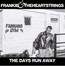 Days Run Away - Frankie & The Heartstrings