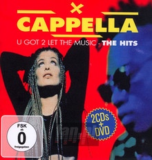 U Got 2 Let The Music - The Hits - Cappella
