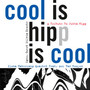 Cool Is Hipp Is Cool - Ilona  Haberkamp Quartet