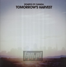 Tomorrow's Harvest - Boards Of Canada - bigger Tomorrow's Harvest - Boards Of Canada