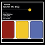 Talk On The Step - Lacuna