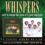 Love Is Where You Find It/Love For Love - The Whispers