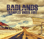 Badlands - Trampled Underfoot