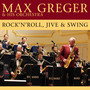 Rock N Roll, Jive & Swing - Max Greger  & His Orchest