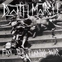 Fuck Your Fucking War - Death March