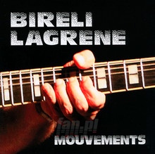 Mouvements - Birelli Lagrene
