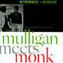 Mulligan Meets Monk - Thelonious Monk / Gerry Mulligan
