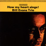 How My Heart Sings - Bill Evans