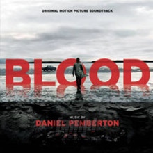 Blood  OST - Daniel Pemberton
