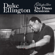 Retrospection: Piano Sessions - Duke Ellington