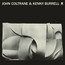 John Coltrane & Kenny Burrell - John Coltrane / Kenny Burrell