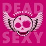 Rodeo Boys - Dead Sexy