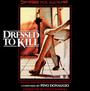 Dressed To Kill  OST - Pino Donaggio