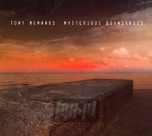 Mysterious Boundaries - Tony McManus