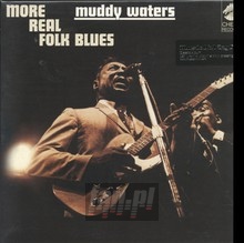 More Real Folk Blues - Muddy Waters
