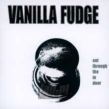 Out Through The In Door - Vanilla Fudge