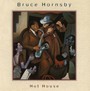 Hot House - Bruce Hornsby