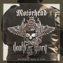 Death Or Glory [Bastards] - Motorhead