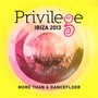 Privilege Ibiza 2013 - Privilege Ibiza 2013
