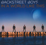 In A World Like This - Backstreet Boys