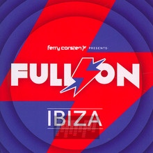 Full On Ibiza - Ferry Corsten