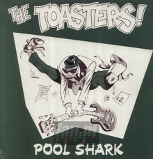 Pool Shark - The Toasters - bigger Pool Shark - The Toasters