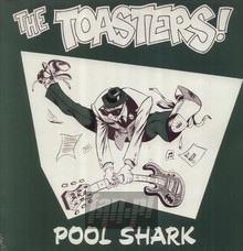 Pool Shark - The Toasters