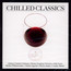 Chilled Classics - V/A
