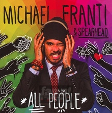 All People - Michael Franti / Spearhead