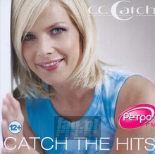 Catch The Hits - C.C. Catch