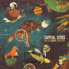 In A Tidal Wave Of Mystery - Capital Cities In A Tidal Wave Of Mystery - Capital Cities
