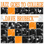 Jazz Goes To College - Dave Brubeck