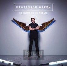 Growing Up In Public - Professor Green