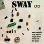 Sway - Sway