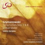 Symphonies 3 & 4/Stabat Mater - K. Szymanowski