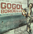 Trans-Continental Hustle - Gogol Bordello