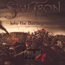 Into The Battleground - Skiltron