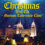 Christmas With The Mormon Tabernacle Choir - Mormon Tabernacle Choir