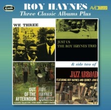 Three Classic Albums Plus - Roy Haynes